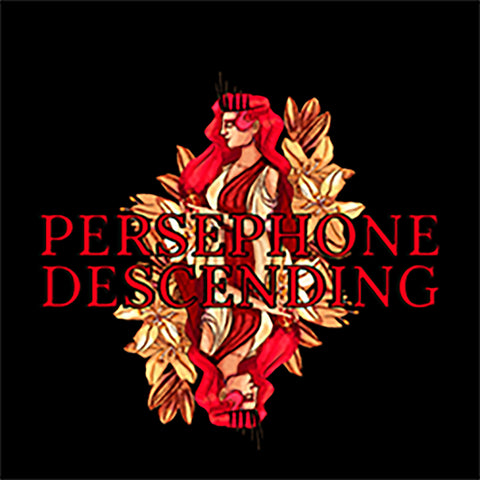 A product image featuring a graphic design with a figure and floral elements, with the text 'PERSEPHONE DESCENDING' prominently displayed.